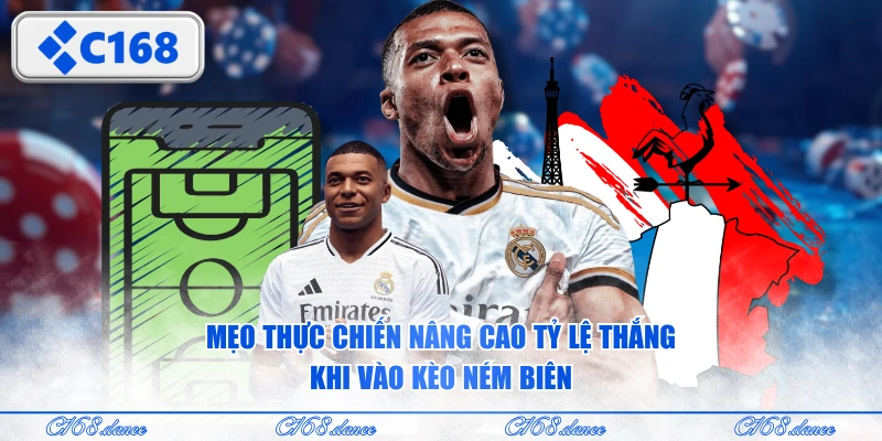 Mẹo thực chiến nâng cao tỷ lệ thắng khi vào kèo ném biên